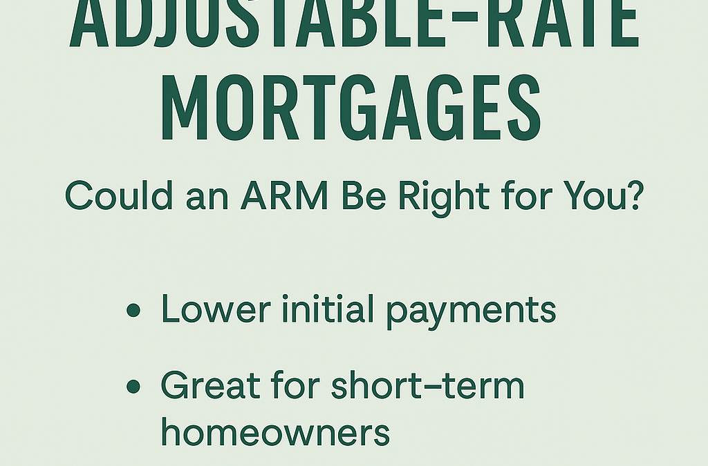 Understanding Adjustable-Rate Mortgages (ARMs): Are They Right for You?